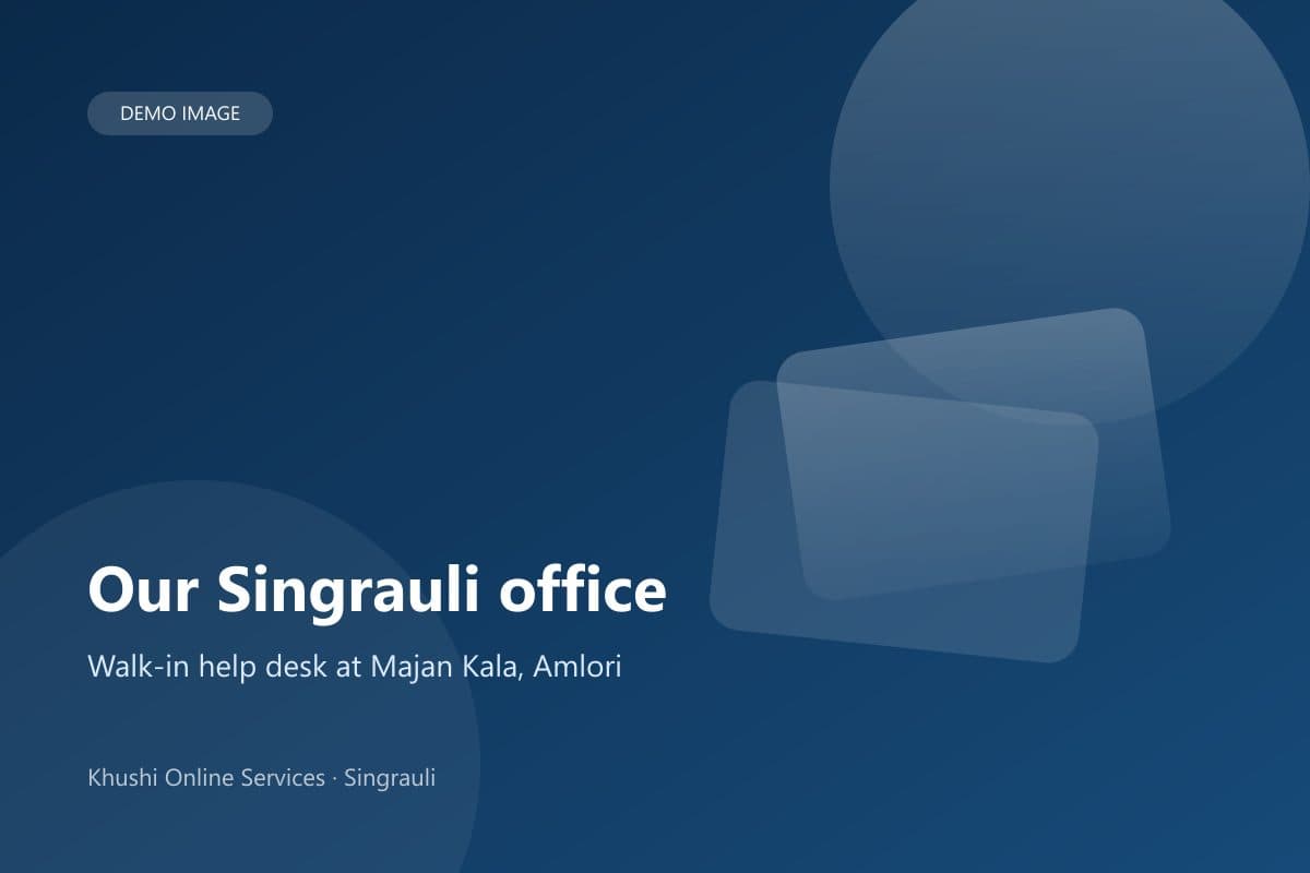 Our Singrauli office — Walk-in help desk at Majan Kala, Amlori